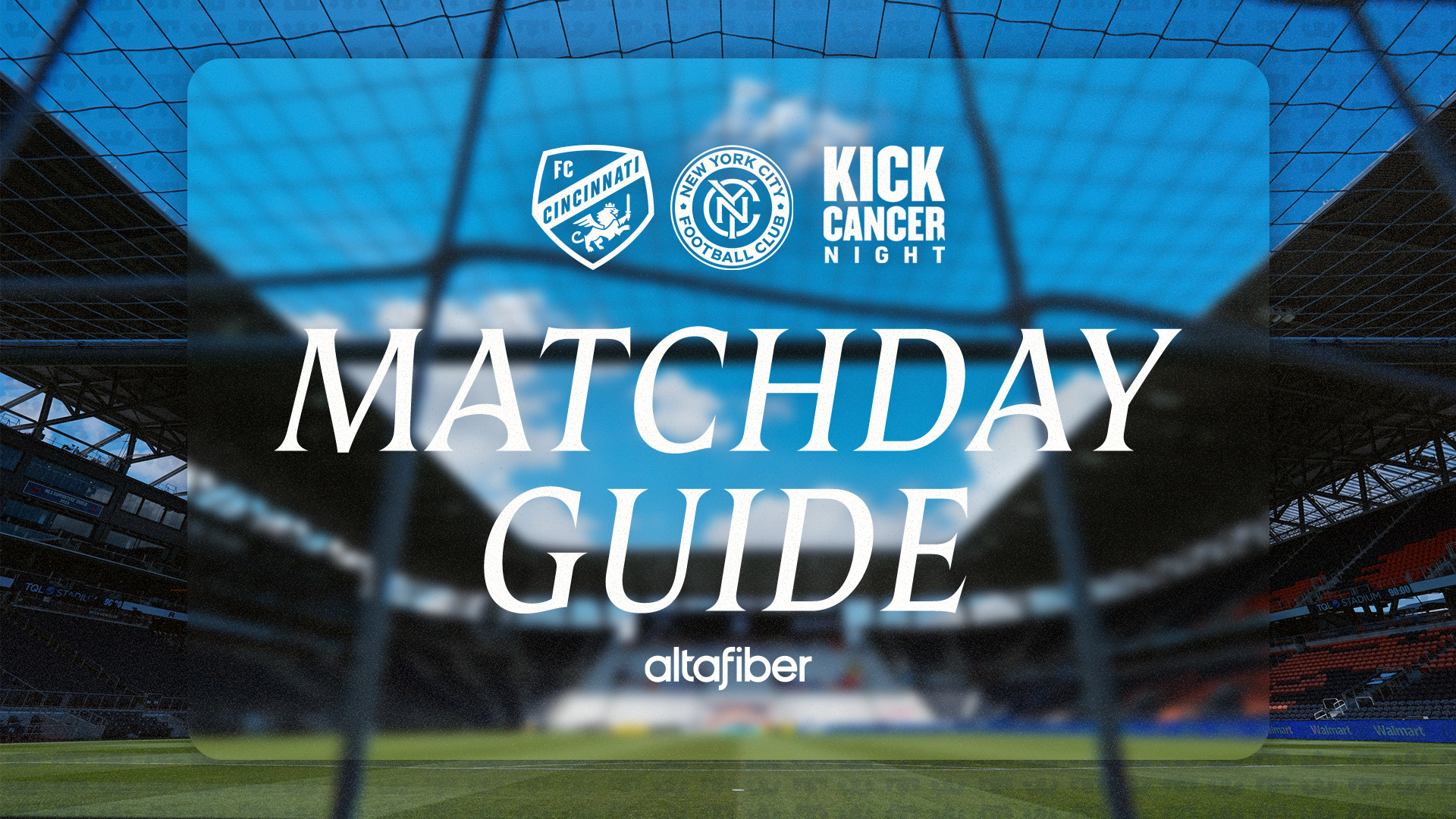 MATCHDAY GUIDE pres. by Altafiber | FC Cincinnati vs New York City FC – Kick Cancer Night