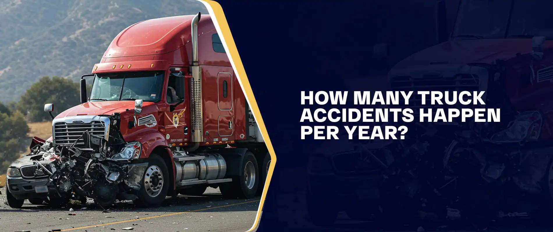 How Many Truck Accidents Happen Per Year?