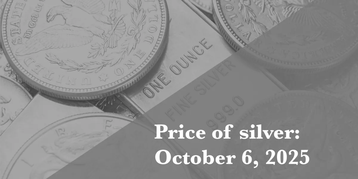 Current price of silver as of Monday, October 6, 2025