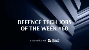 Defence tech jobs of the week: Airogix, 3DTech, Quantum Systems